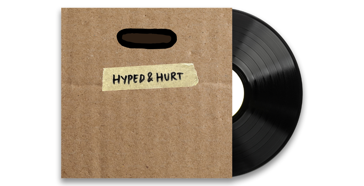  hyped&hurt, 10" Vinyl EP 